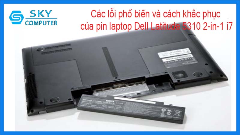 sua-chua-pin-laptop-dell-latitude-5310-2-in-1-i7-2.jpg 