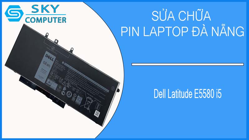 sua-chua-pin-laptop-dell-latitude-e5580-i5-1.jpg