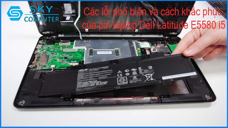 sua-chua-pin-laptop-dell-latitude-e5580-i5-2.jpg