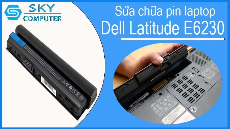 sua-chua-pin-laptop-dell-latitude-e6230-1.jpg