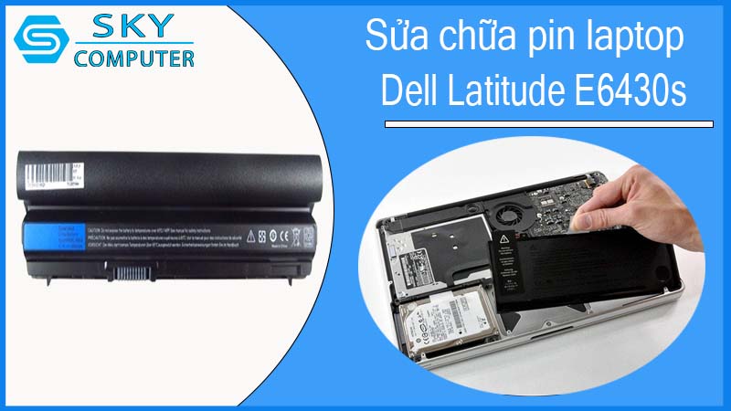 sua-chua-pin-laptop-dell-latitude-e6430s-1.jpg 