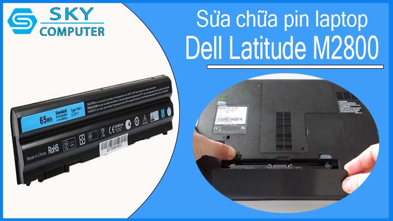 sua-chua-pin-laptop-dell-latitude-m2800-1.jpg