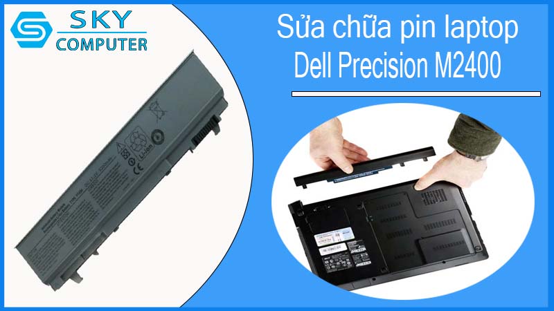 sua-chua-pin-laptop-dell-precision-m2400-1.jpg