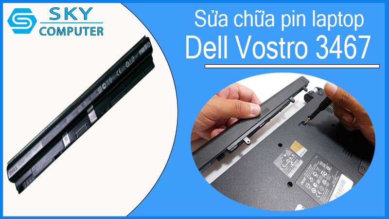 sua-chua-pin-laptop-dell-vostro-3467-1.jpg