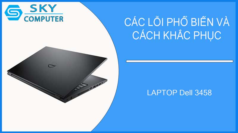 sua-chua-vo-laptop-dell-3458-2