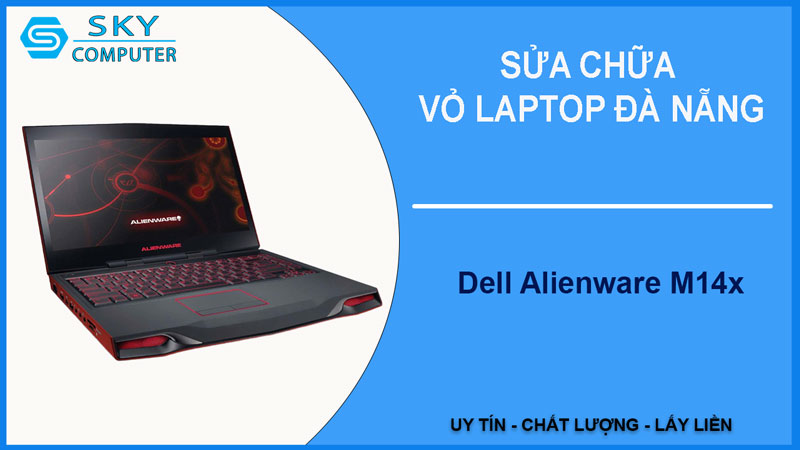 sua-chua-vo-laptop-dell-alienware-m14x-1