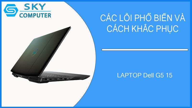 sua-chua-vo-laptop-dell-g5-15-2