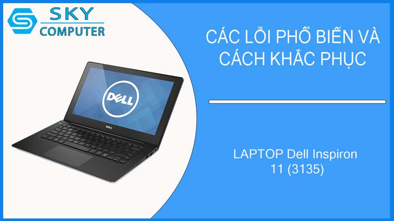 sua-chua-vo-laptop-dell-inspiron-11-3135-2