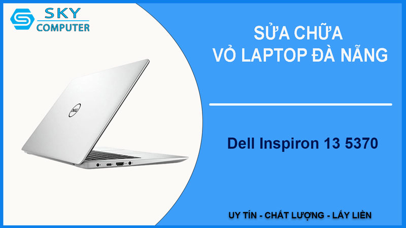 sua-chua-vo-laptop-dell-inspiron-13-5370-1
