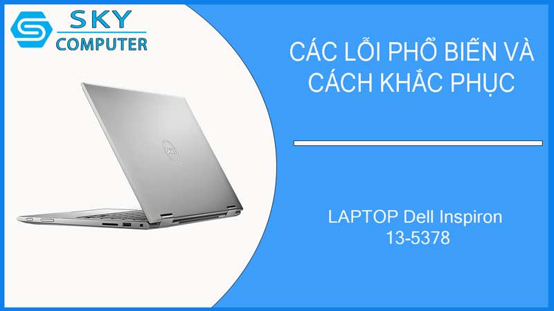 sua-chua-vo-laptop-dell-inspiron-13-5378-2