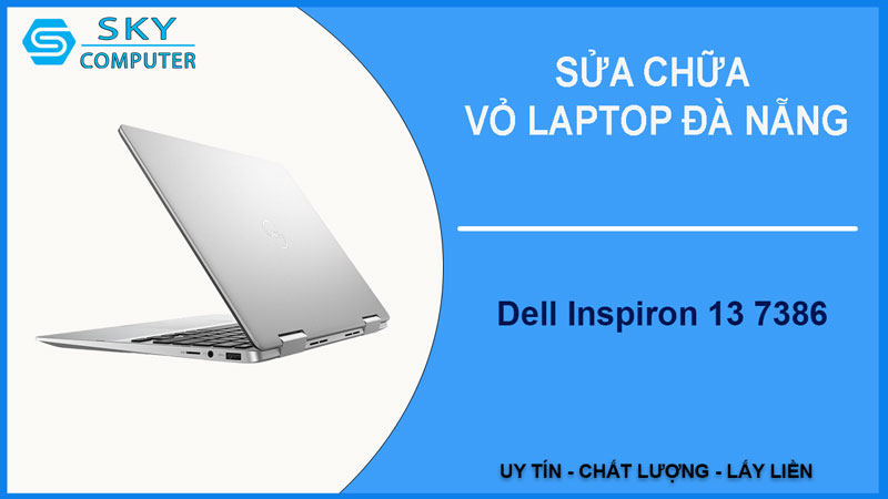 sua-chua-vo-laptop-dell-inspiron-13-7386-1