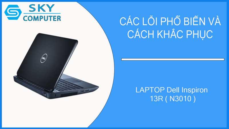 sua-chua-vo-laptop-dell-inspiron-13r-n3010-2