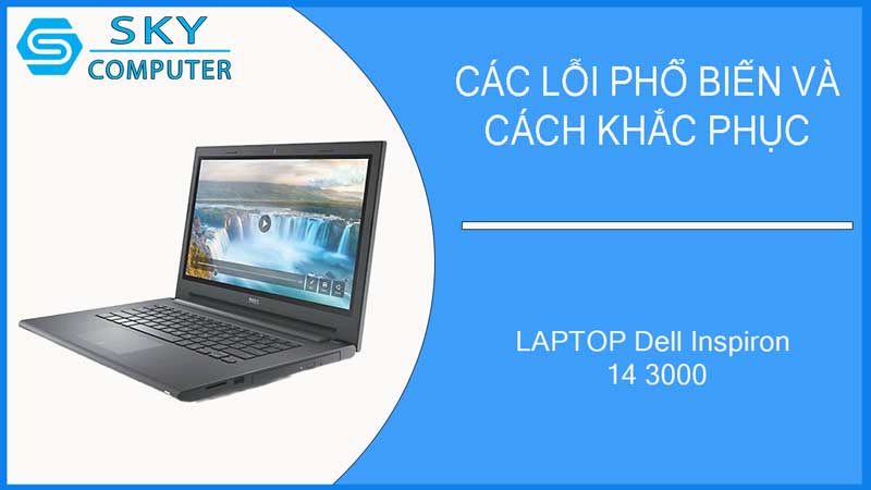 sua-chua-vo-laptop-dell-inspiron-14-3000-2