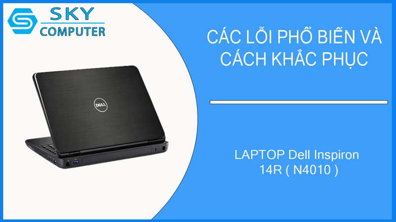 sua-chua-vo-laptop-dell-inspiron-14r-n4010-2