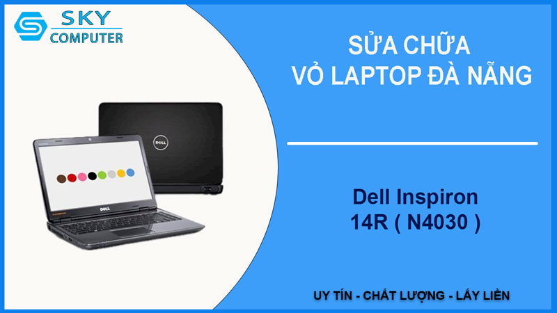 sua-chua-vo-laptop-dell-inspiron-14r-n4030-1