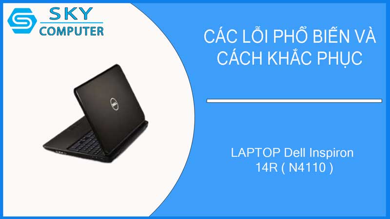 sua-chua-vo-laptop-dell-inspiron-14r-n4110-2