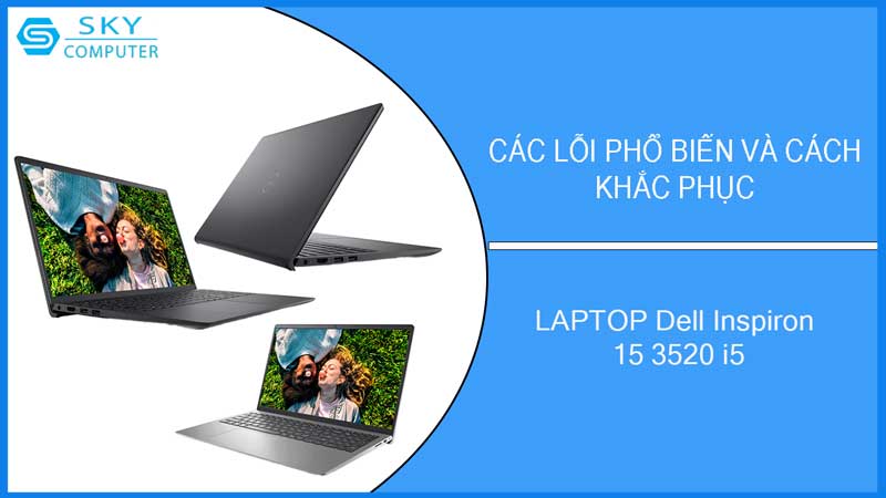 sua-chua-vo-laptop-dell-inspiron-15-3520-i3-2-2