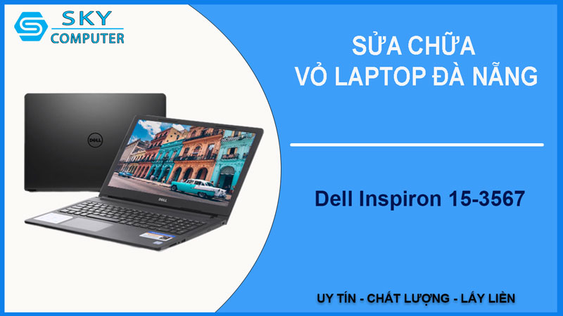 sua-chua-vo-laptop-dell-inspiron-15-3567-1