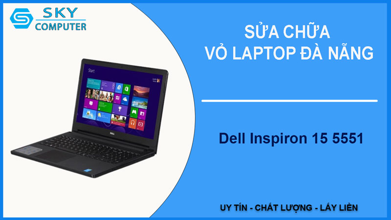 sua-chua-vo-laptop-dell-inspiron-15-5551-1