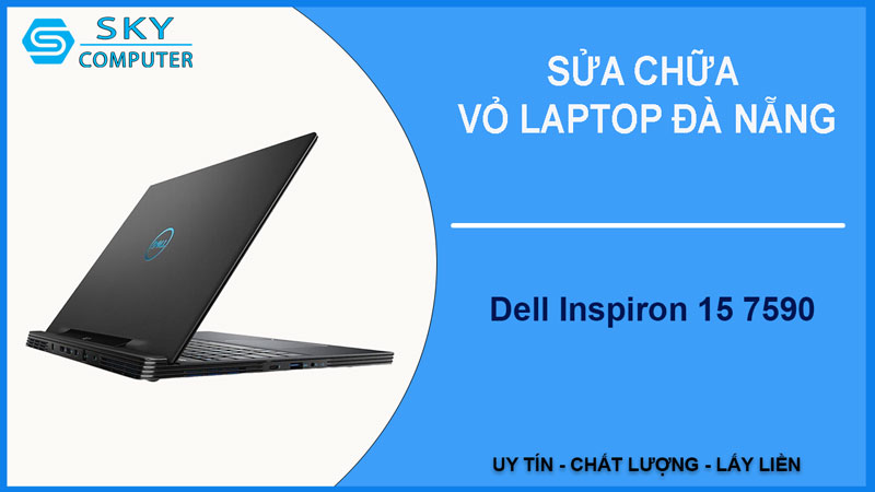 sua-chua-vo-laptop-dell-inspiron-15-7590-1