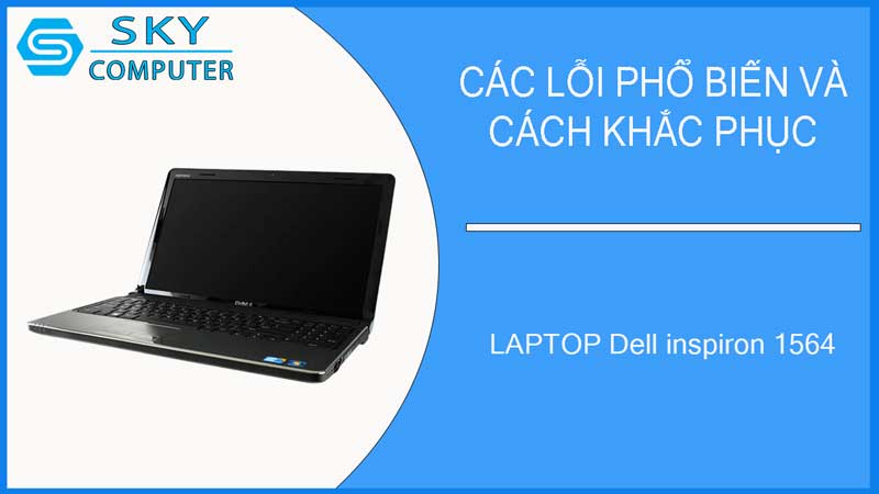 sua-chua-vo-laptop-dell-inspiron-1564-2