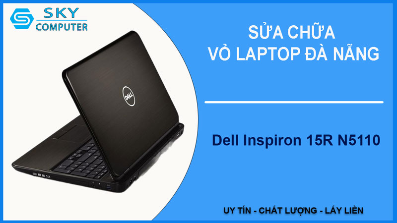 sua-chua-vo-laptop-dell-inspiron-15r-n5110-1