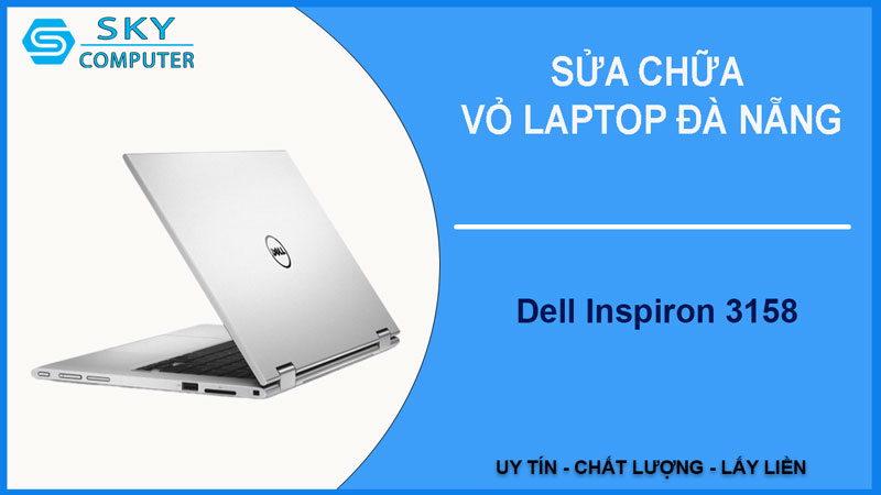 sua-chua-vo-laptop-dell-inspiron-3158-1