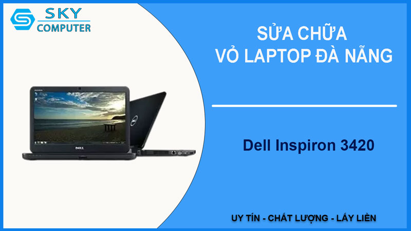 sua-chua-vo-laptop-dell-inspiron-3420-1