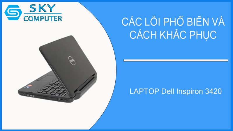 sua-chua-vo-laptop-dell-inspiron-3420-2