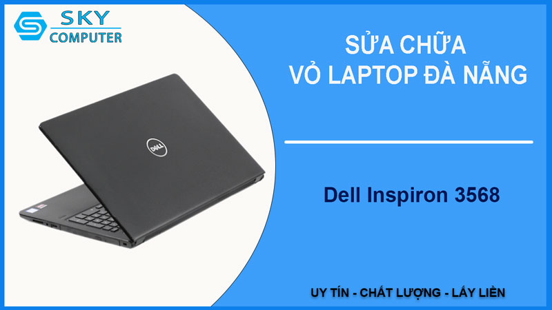 sua-chua-vo-laptop-dell-inspiron-3568-1