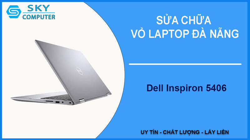 sua-chua-vo-laptop-dell-inspiron-5406-1