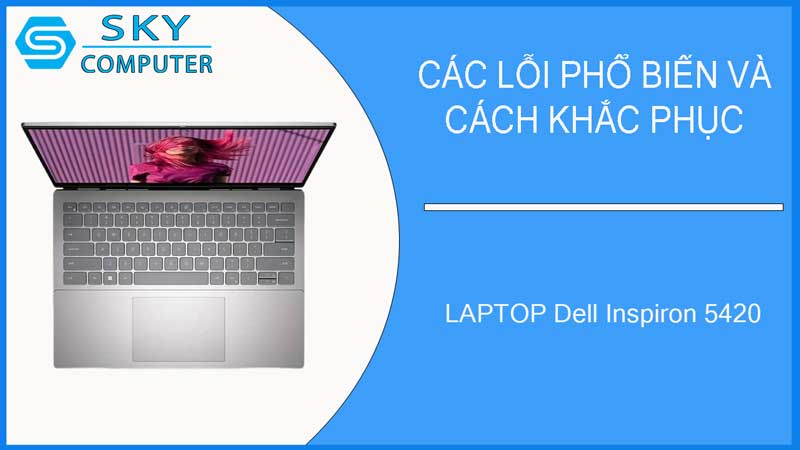 sua-chua-vo-laptop-dell-inspiron-5420-2