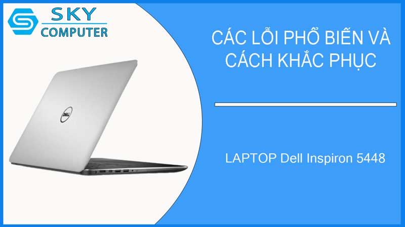 sua-chua-vo-laptop-dell-inspiron-5448-2