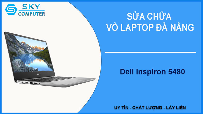 sua-chua-vo-laptop-dell-inspiron-5480-1