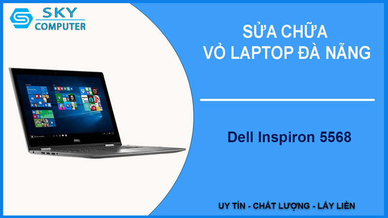 sua-chua-vo-laptop-dell-inspiron-5568-1