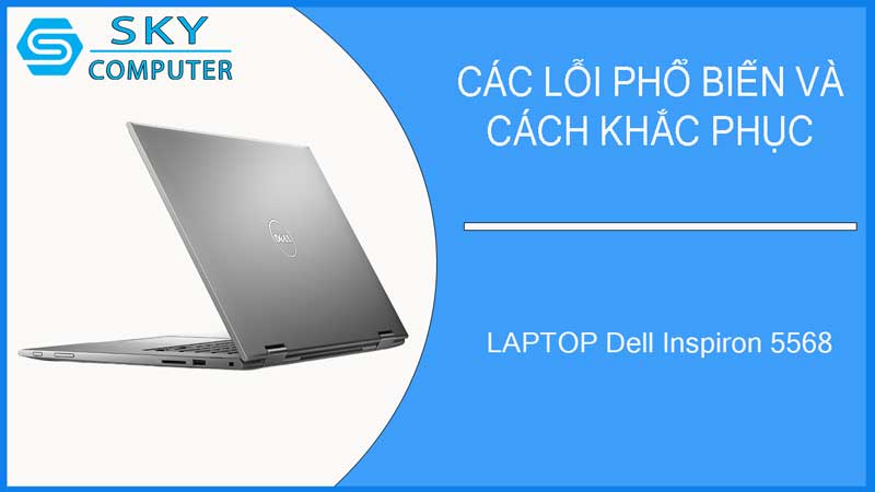 sua-chua-vo-laptop-dell-inspiron-5568-2