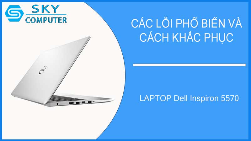 sua-chua-vo-laptop-dell-inspiron-5570-2