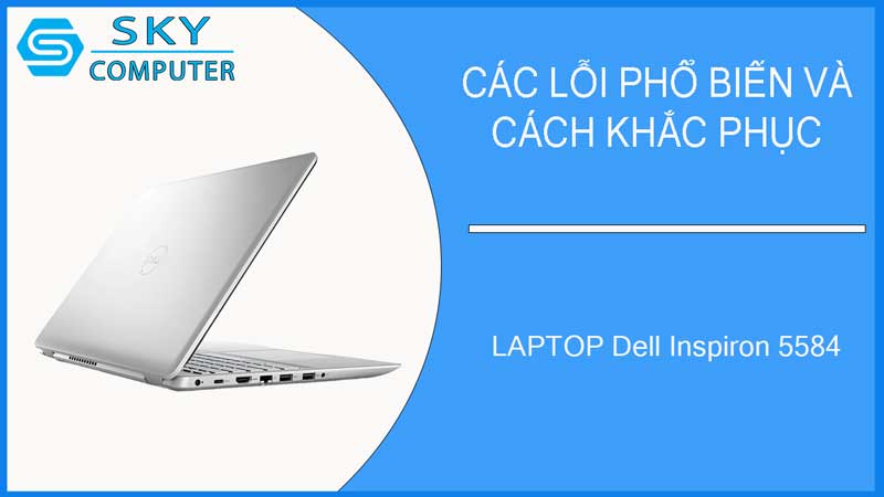 sua-chua-vo-laptop-dell-inspiron-5584-2