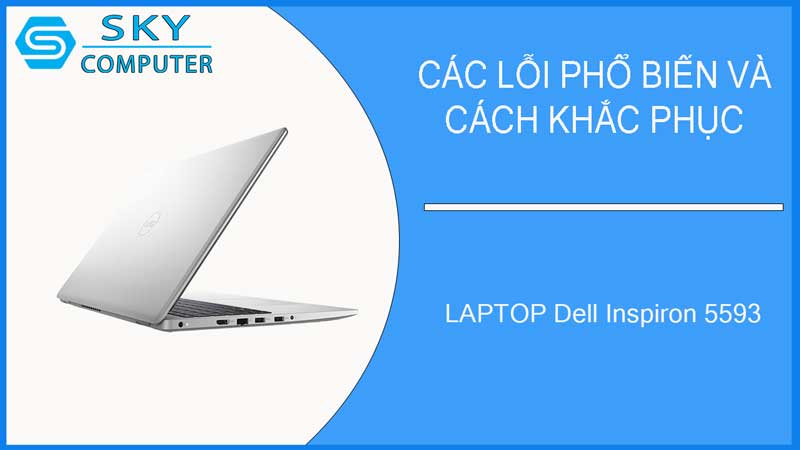 sua-chua-vo-laptop-dell-inspiron-5593-2