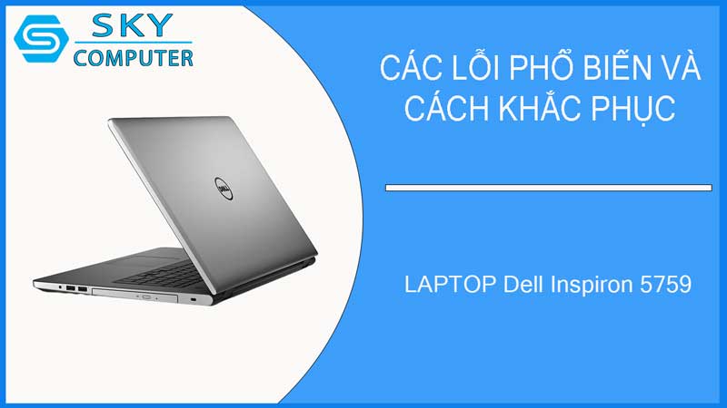 sua-chua-vo-laptop-dell-inspiron-5759-2