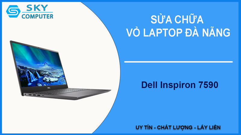 sua-chua-vo-laptop-dell-inspiron-7590-1