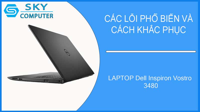 sua-chua-vo-laptop-dell-inspiron-vostro-3480-2