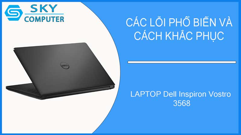 sua-chua-vo-laptop-dell-inspiron-vostro-3568-2
