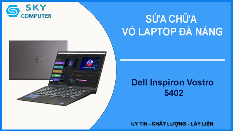 sua-chua-vo-laptop-dell-inspiron-vostro-5402-1