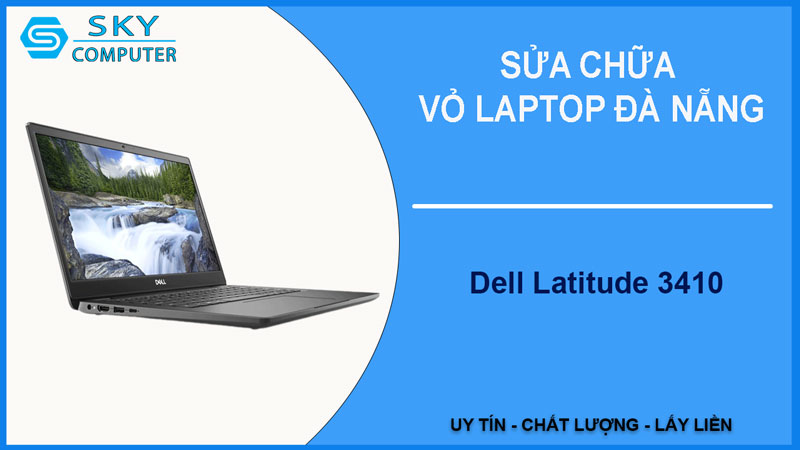 sua-chua-vo-laptop-dell-latitude-3410-1