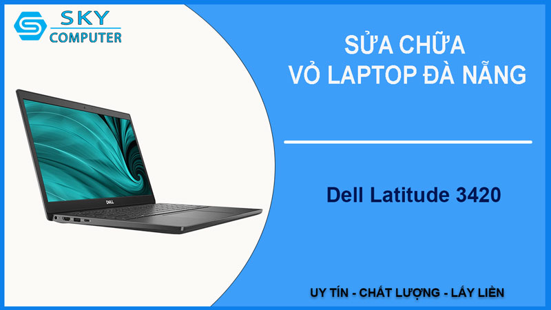 sua-chua-vo-laptop-dell-latitude-3420-1