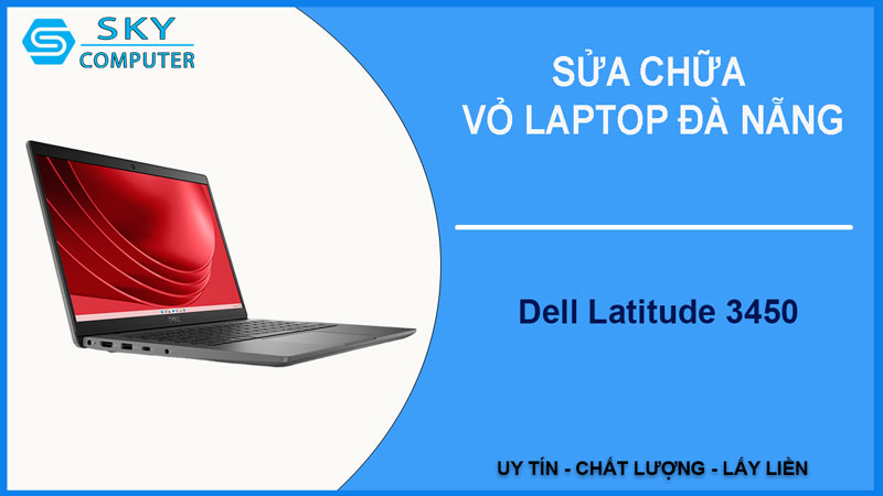 sua-chua-vo-laptop-dell-latitude-3450-1