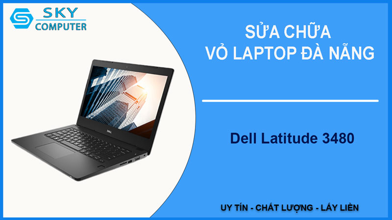 sua-chua-vo-laptop-dell-latitude-3480-1