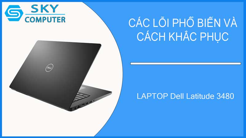 sua-chua-vo-laptop-dell-latitude-3480-2