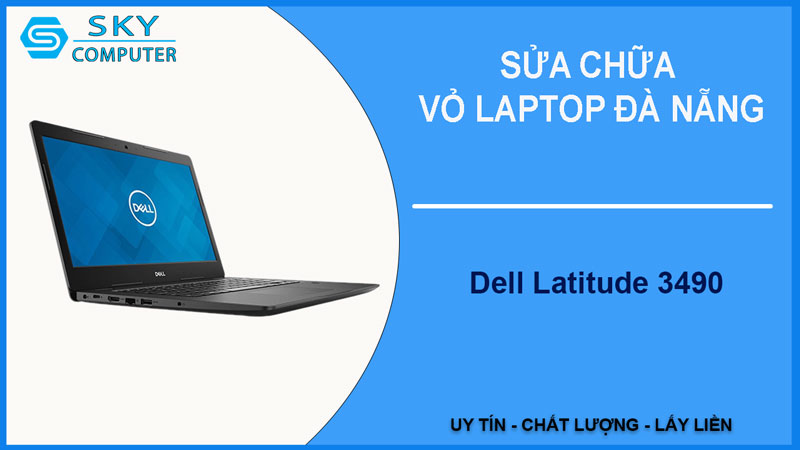 sua-chua-vo-laptop-dell-latitude-3490-1